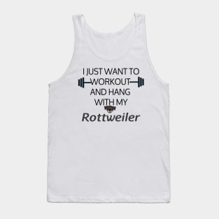 I Just Want To Workout And Hang Out With My Rottweiler, Lose Weight, Dog Lovers Tank Top